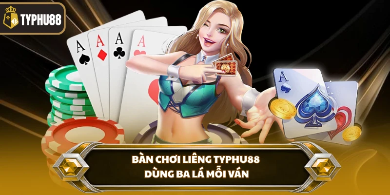 Chơi Liêng Typhu88 - Luật Bài Và Cách Đặt Tố Chuẩn % Bàn chơi liêng Typhu88 dùng ba lá mỗi ván