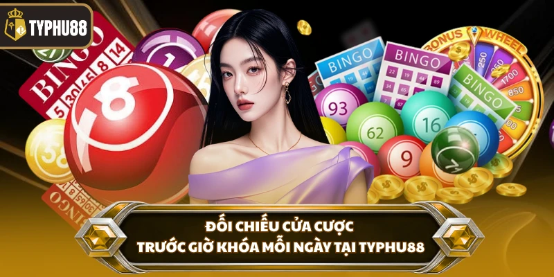 Hướng Dẫn Chơi Lô Đề Miền Bắc Typhu88 - Luật Cơ Bản % Đối chiếu cửa cược trước giờ khóa mỗi ngày tại Typhu88